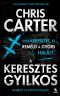 [Robert Hunter 01] • A keresztes gyilkos